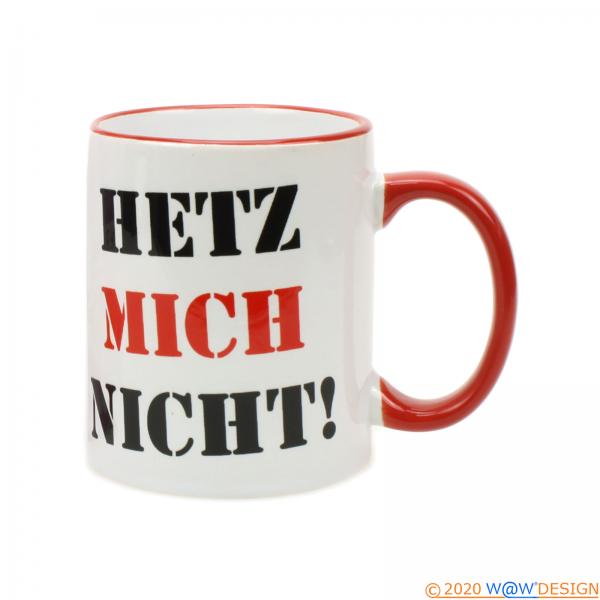 Kaffeebecher Hetz Mich Nicht! Weiss-Rot