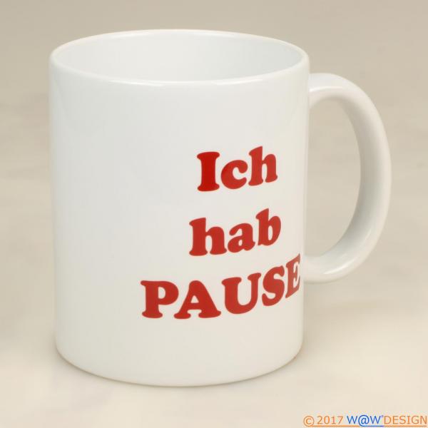 Kaffeebecher ICH HAB PAUSE